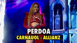 PERDOA - JOELMA AO VIVO NO CARNAUOL EM SÃO PAULO - ALLIANZ PARK (27/01/2024)