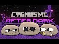 CygnusMC After Dark [#2]: I am judging you