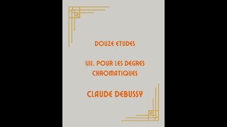 Cl.Debussy - Étude 7 pour les degrés chromatiques - piano Maurizio Pollini