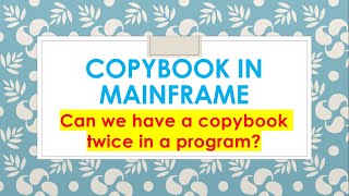 Copybook in Mainframe, Replacing COBOL, Can we use same copybook twice in a program | Mainframe Guru