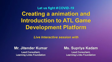 Live Interactions on Webinar: Creating a animation and Introduction to ATL Game Development Platform