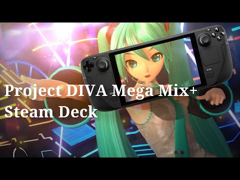 Project DIVA Mega Mix+, Steam Deck hands-on