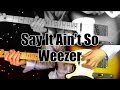 Say It Ain't So - Weezer ( Guitar Tab Tutorial & Cover )