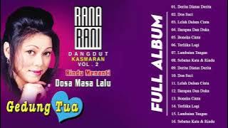 Rana Rani | Rindu Menanti| Full Album Original Vol. 2