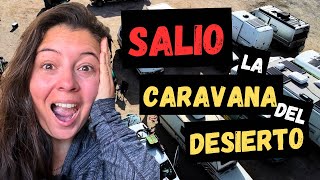 Salió la CARAVANA del DESIERTO Rumbo La Paz