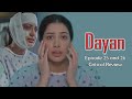 Dayan Episode 25 and 26 | Review | Mehwish Hayat | Ahsan Khan | Showbiz Pakistan