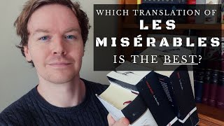 Which Translation of Les Misérables Should You Read?