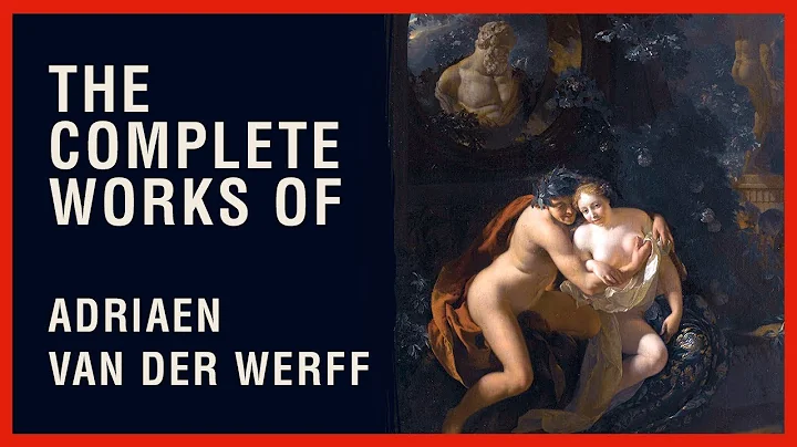 The Complete Works of Adriaen Van Der Werff