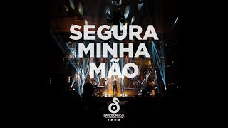 Davidson Silva - Segura Minha Mão (DVD Ao Vivo) chords