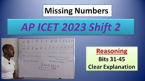AP ICET 2023 SHIFT 2 Missing Numbers:  31-45