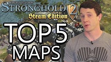 Stronghold 2: Steam Edition - Top 5 Custom Maps