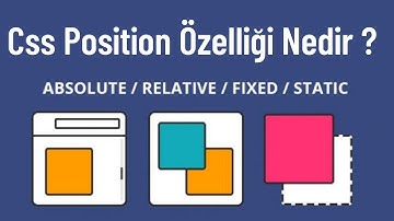 (Html-Css Ders 31) Css Position Özelliği Nedir ?