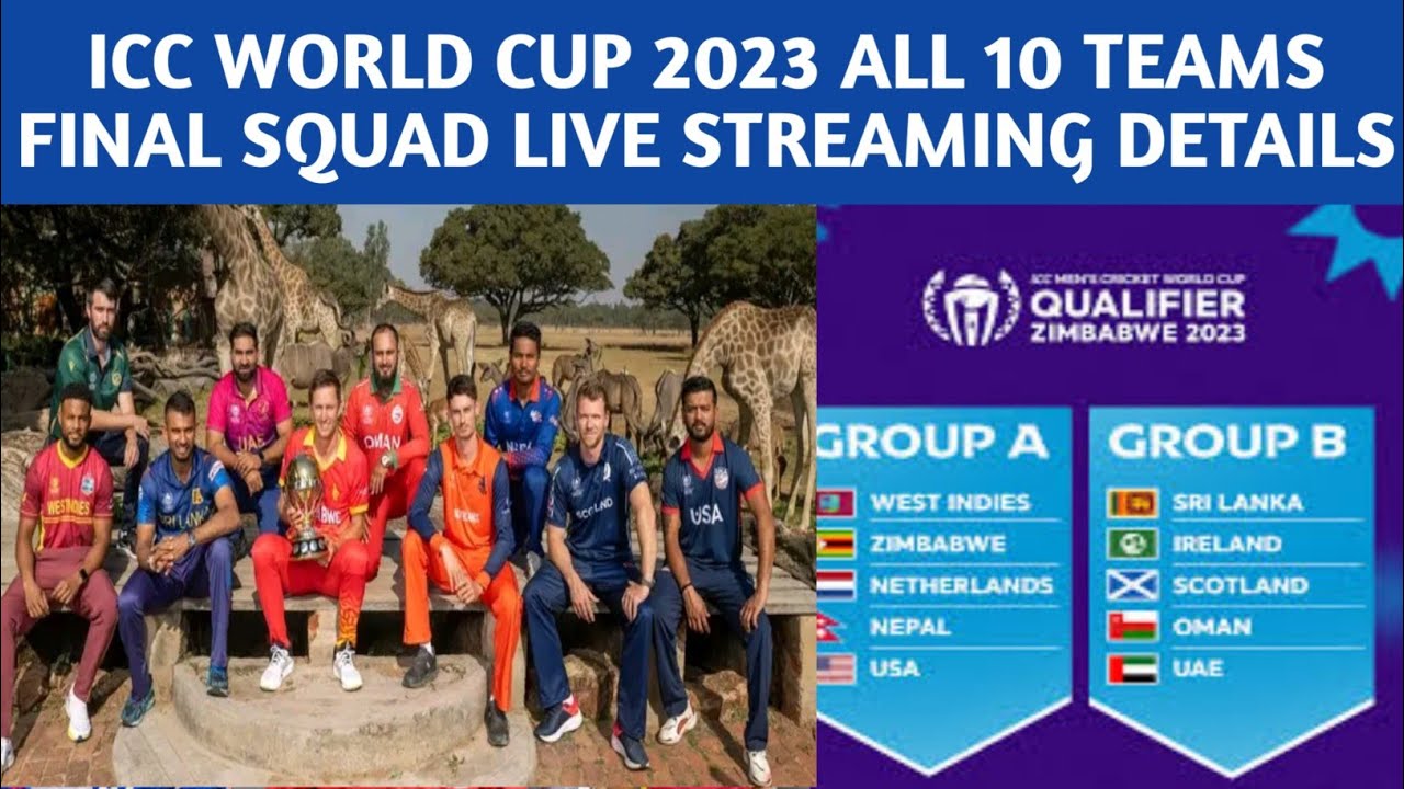 icc World cup 2023 qualifiers all 10 teams final squad wc 2023 live ...