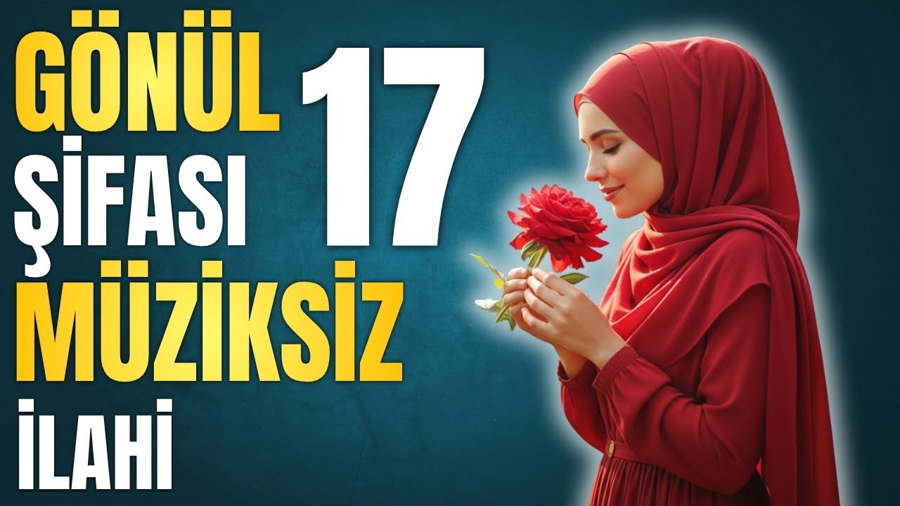 GÖNÜL ŞİFASI 17 MÜZİKSİZ İLAHİ | MEDİNE YOLUNA VARDIM CAN MUHAMMED'İ ARADIM