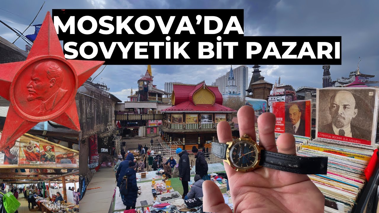 Moskova'da Bit Pazarı - Sovyetler'den Kalma Yüzlerce Eşya | RUSYA