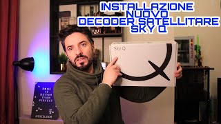New SKY Q Satellite Decoder - Unboxing & Installation