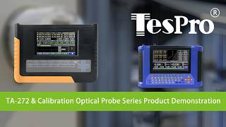 TA-272 & Calibration Optical Probe Series Product Demonstration