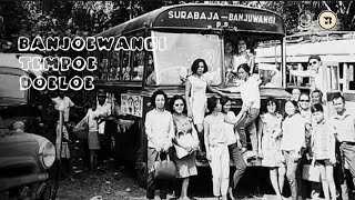 Potret Lawas Banjoewangi Tempoe Doeloe 1920 - 1983 