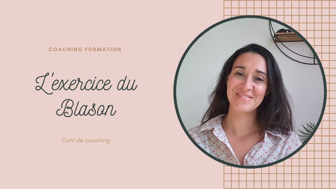 Exercice de coaching : Le Blason