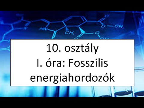 10.A - Fosszilis energiahordozók