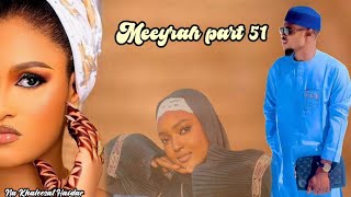 Meeyrah part 51