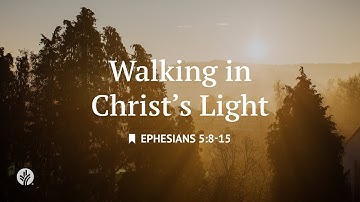 Walking in Christ