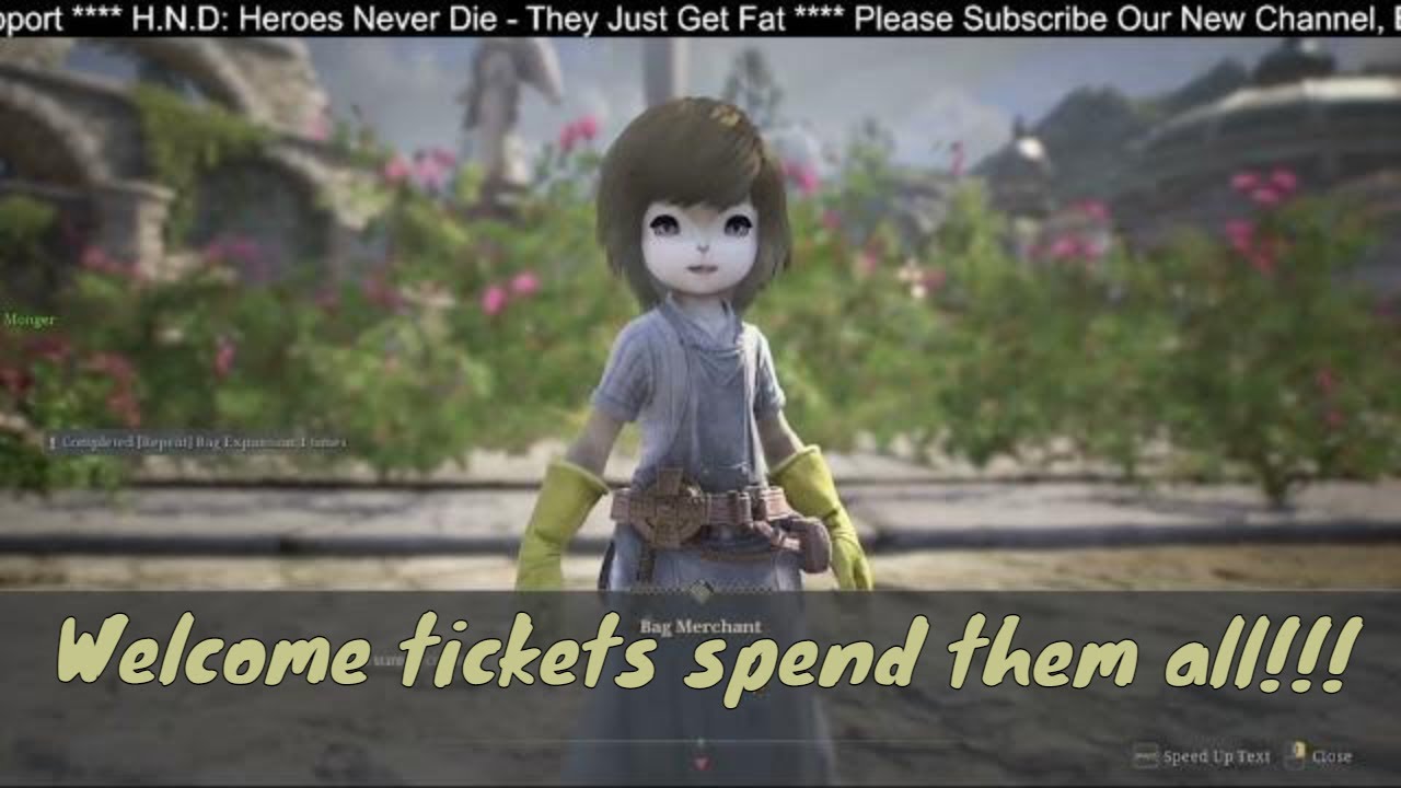 Bless Unleashed PC - Welcome Tickets  Walkthrough