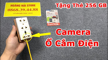 Camera Ngụy Trang Ổ Cắm Điện Âm Tường - Nhận Chế Camera Vào Các Mẫu Ổ Điện Theo Yêu Cầu