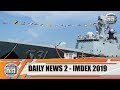 IMDEX 2019  Maritime and Naval defence exhibition Show Daily News Video Singapore Day 2
