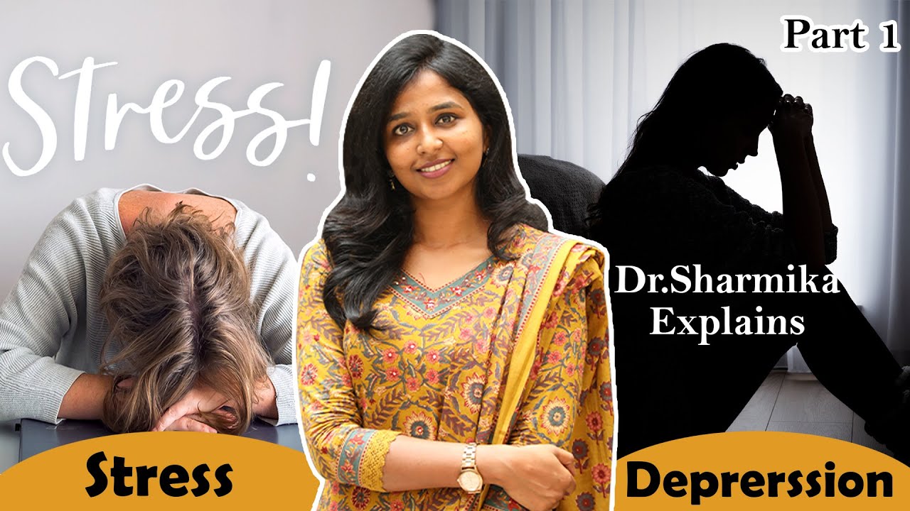 Stress !! Depression !!| Dr.Sharmika Explains| part I #drsharmika #daisyhospital #stress #depression