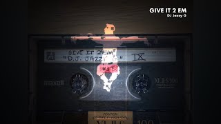 GIVE IT 2 EM (A) - DJ Jazzy G | Old School Hip-Hop Blend Mix (Breakdance Visualizer) GIVE IT 2 EM (A) - DJ Jazzy G | Old School Hip-Hop Blend Mix (Breakdance Visualizer)