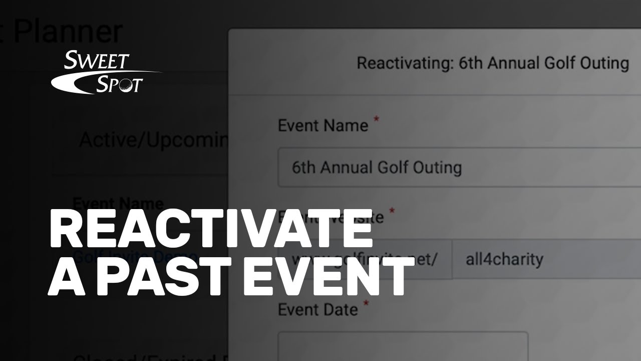 Reactivation Event Reactivate a Past Event | A Beginner’s Guide to Sweet Spot Software ...