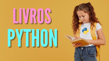 Os 5 Melhores Livros de Python Para Programadores