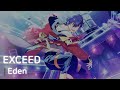 Eden 「EXCEED」 가사/歌詞