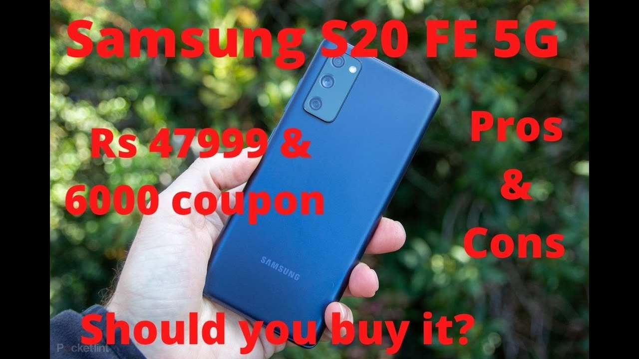 Samsung Galaxy S20 FE 5G Review - Pros and cons, Verdict