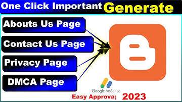 2023: Create Pages in Blogger for AdSense Approval [Important Pages!]