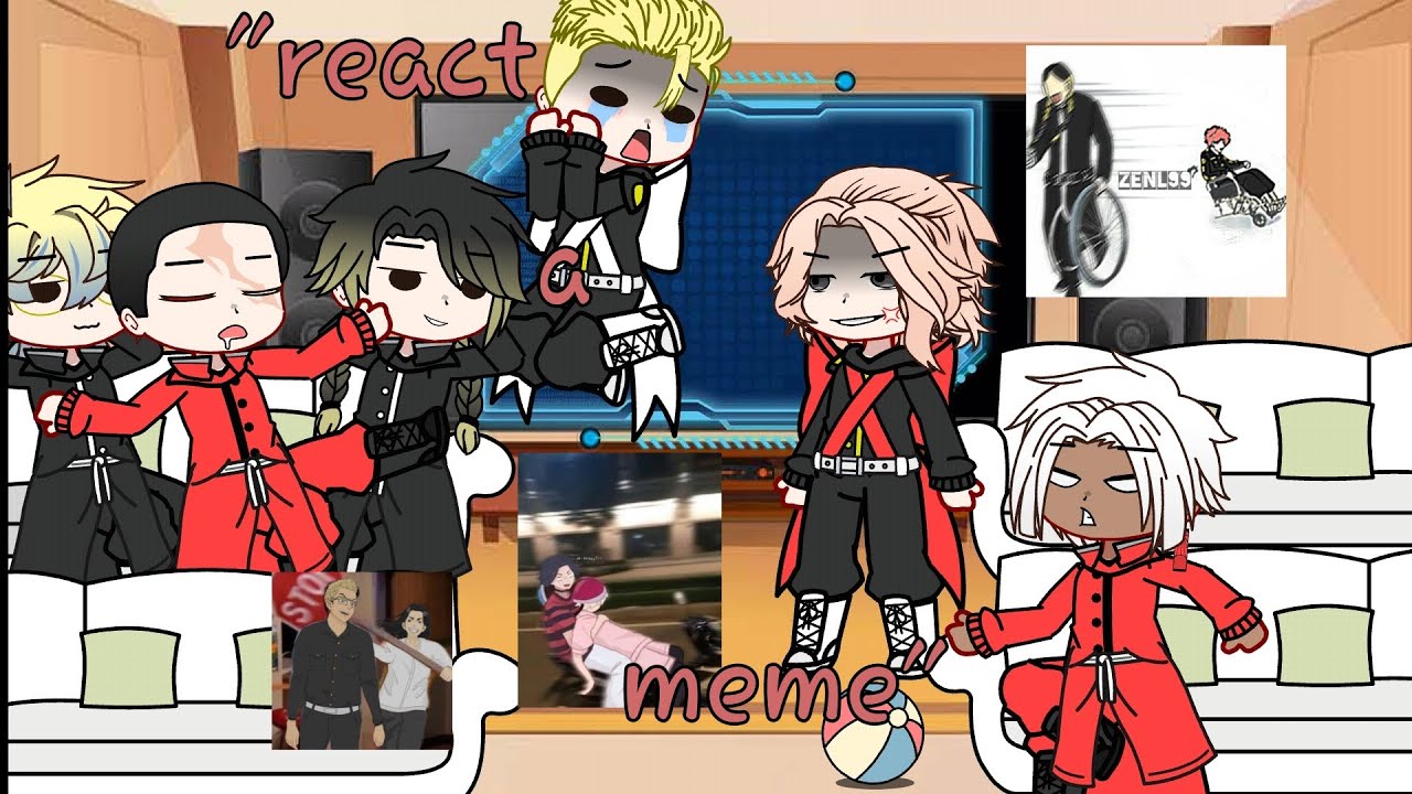Tokyo revangers react a meme (tiktok) deles (1/1) gacha nymph