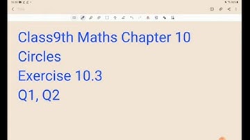 Class9th maths chapter 10 Circles Exercise 10.3 Q1, Q2