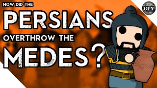 How did the Persians overthrow the Medes?