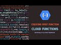 Creating First Function | Cloud Functions | Google Cloud Series