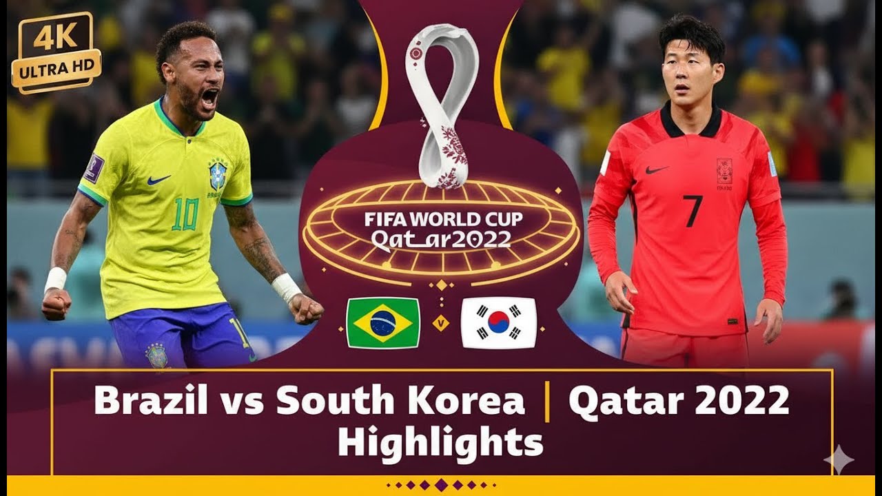 Brazil vs South Korea | FIFA World Cup 2022 Qatar Highlights &amp; Official ...