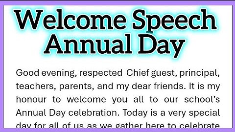 Welcome Speech for Annual Day in School in English 240 Words