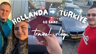 HOLLANDA’DAN TÜRKİYE’YE 40 SAATTE GELDİİİK !!