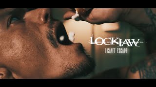 Lockjaw - I Can’t Escape (Official Music Video)