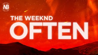 The Weeknd - ​Often Slowed (Lyric Video) she asked me if i do this everyday i said often Resimi