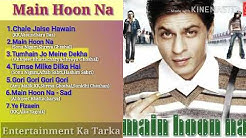 Main Hoon Na All Songs Jukebox | Shah Rukh Khan, Sushmita Sen, Zayed Khan, Amrito Rao | Anu Malik  - Durasi: 36:59. 