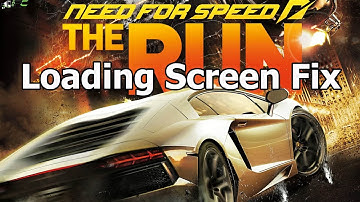 Loading Fix: Need For Speed Run stuck at loading screen | Unlimited Solutions