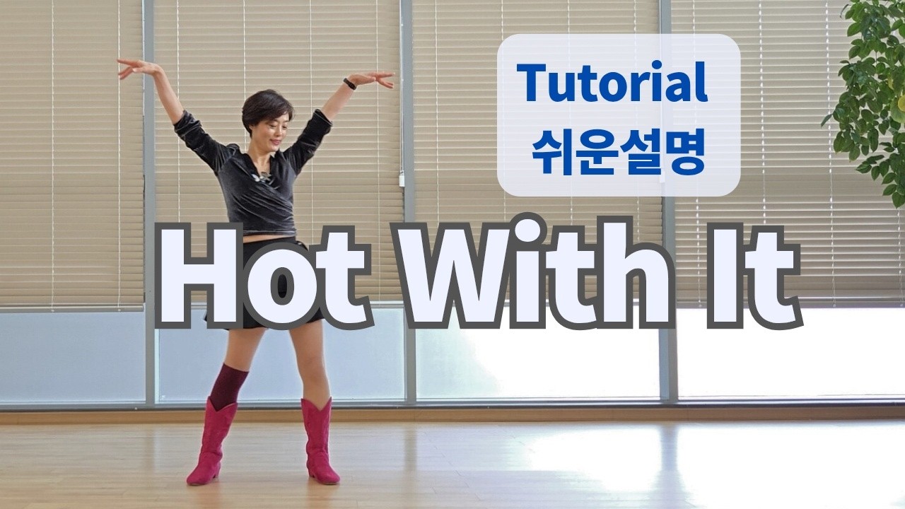 Hot With It Line Dance (High Beginner : Colin Ghys) - Tutorial