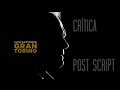 Gran Torino [Análisis] - Post Script