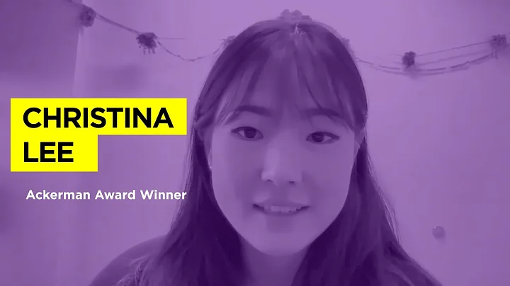 Meet Christina Lee, Ackerman Award Winner